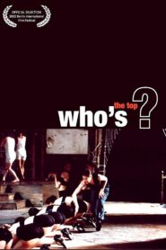 Who’s the Top? 2005 on netflix