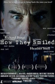 How They Smiled 2011 on netflix