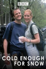 Cold Enough for Snow 1997 on netflix