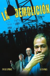 La demolición 2006 on netflix