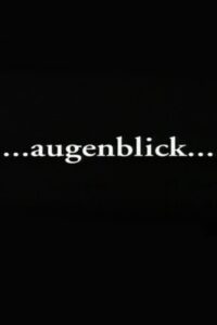 Augenblick 1998 on netflix