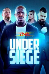 TNA Under Siege 2024 2024 on netflix