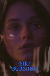 Fire Burning 2024 on netflix