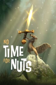No Time for Nuts 2006 on netflix