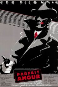 Parfait amour 1985 on netflix