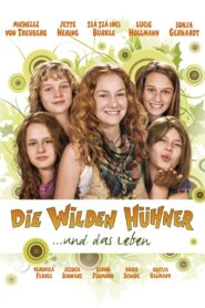 The Wild Chicks and Life 2009 on netflix