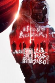 The Wandering Earth: Beyond 2020 Special Edition 2020 on netflix