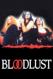 Bloodlust 1992 on netflix