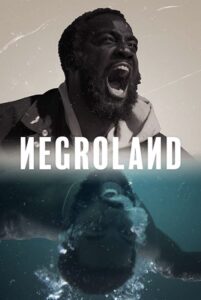 Negroland 2018 on netflix