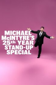 Michael McIntyre’s 25th Year Stand-Up Special 2024 on netflix