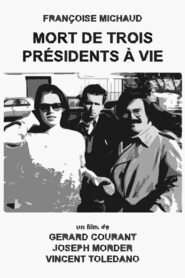 Mort de trois présidents à vie 1985 on netflix