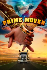 Prime Mover 2009 on netflix