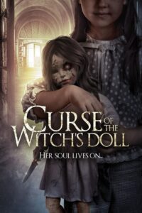 Curse of the Witch’s Doll 2018 on netflix