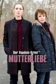 Mutterliebe – Der Usedom-Krimi 2019 on netflix