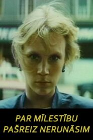 Par mīlestību pašreiz nerunāsim 1988 on netflix