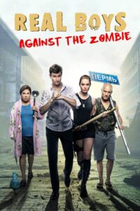 Real Boys Against The Zombie 2020 on netflix