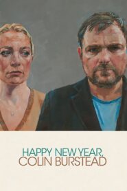 Happy New Year, Colin Burstead 2018 on netflix