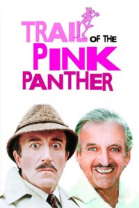 Trail of the Pink Panther 1982 on netflix