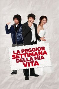 The Worst Week of My Life 2011 on netflix