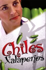 Chiles xalapeños 2008 on netflix