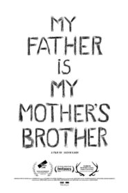My Father is my Mother’s Brother 2018 on netflix