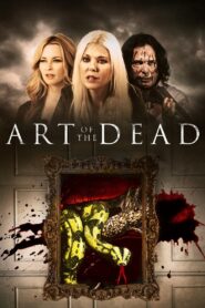 Art of the Dead 2019 on netflix