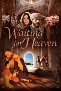 Waiting for Heaven 2006 on netflix