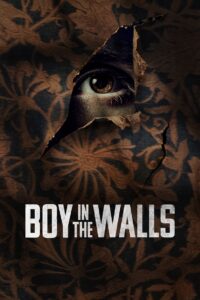Boy in the Walls 2023 on netflix