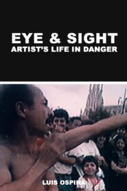 Eye and Sight: Artist’s Life in Danger 1987 on netflix