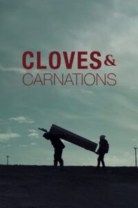 Cloves & Carnations 2024 on netflix