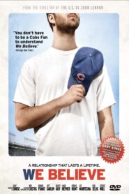 We Believe 2009 on netflix