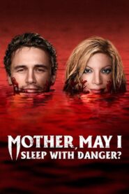 Mother, May I Sleep with Danger? 2016 on netflix