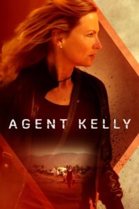 Agent Kelly 2021 on netflix