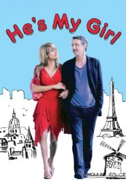 He’s My Girl 2009 on netflix