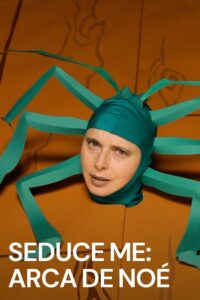 Seduce Me: Noah’s Ark 2010 on netflix