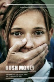 Hush Money 2016 on netflix