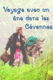 Travels With A Donkey In The Cevennes 2015 on netflix