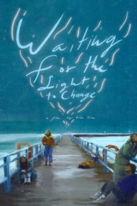 Waiting for the Light to Change 2023 on netflix