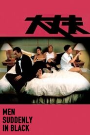 Men Suddenly in Black 2003 on netflix