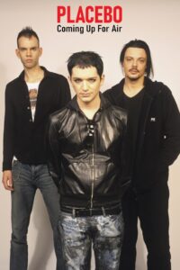 Placebo : Coming Up For Air 2011 on netflix