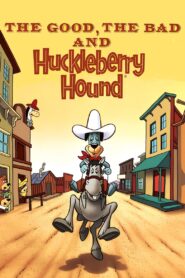 The Good, the Bad and Huckleberry Hound 1988 on netflix