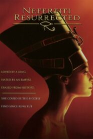 Nefertiti: Resurrected 2003 on netflix