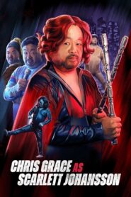 Chris Grace: As Scarlett Johansson 2024 on netflix
