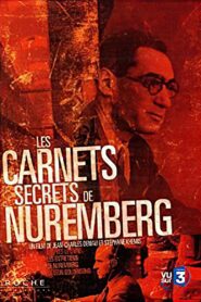 Les Carnets secrets de Nuremberg 2006 on netflix