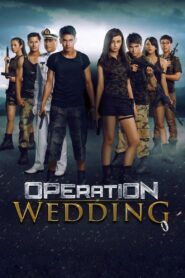 Operation Wedding 2013 on netflix