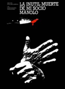 The Useless Death of My Pal, Manolo 1989 on netflix
