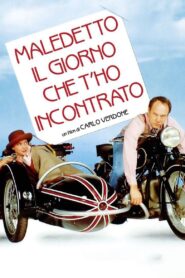 Maledetto il giorno che t’ho incontrato 1992 on netflix
