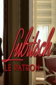 Lubitsch, le patron 2010 on netflix