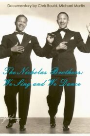 The Nicholas Brothers: We Sing and We Dance 1992 on netflix