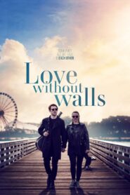 Love Without Walls 2023 on netflix